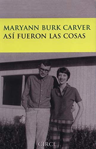 Así fueron las cosas [Paperback] Burk Carver, Maryann