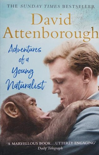 Adventures of a Young Naturalist: The Zoo Quest Expeditions [Paperback] Attenborough, David