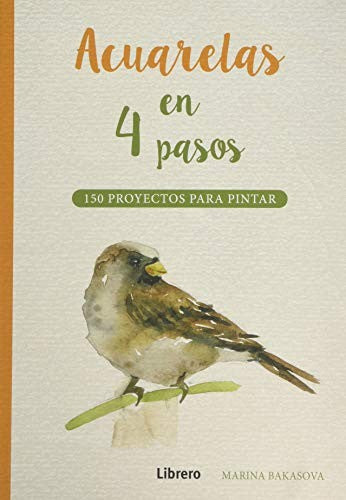 acuarelas en 4 pasos / pd. [Paperback] BAKASOVA, MARINA
