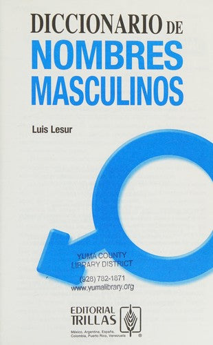 Diccionario De Nombres Masculinos [Paperback] Luis Rafael Lesur Y Esquivel and TRILLAS, EDITORIAL