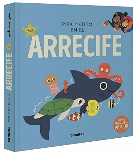 Pipa y Otto en el Arrecife: 4 [Hardcover] Geis, Patricia