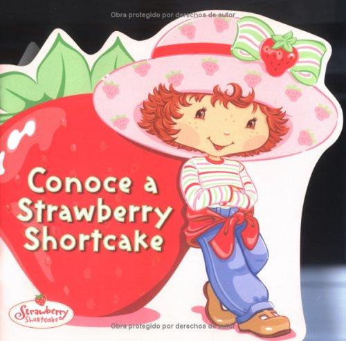 Conoce A Strawberry Shorcake Workman, Lisa and Molinero, Nuria