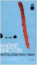 Antología, 1913-1966: Selección y prólogo de Marguerite Bonnet [Paperback] Breton, André
