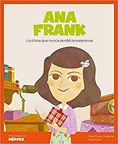 Ana Frank: 10 [Hardcover] Cavallone, Maria Cecilia; Coronado Ramos, Ángel and Roca Mainar, Oriol