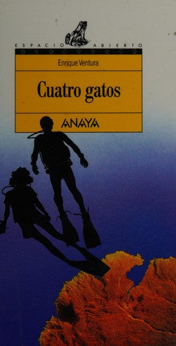 Cuatro gatos/ Four Cats [Paperback] Ventura, Enrique