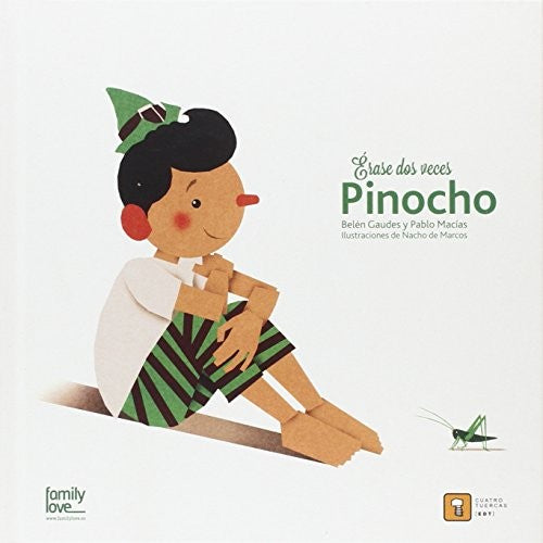 ÉRASE DOS VECES PINOCHO [Hardcover] GAUDES, BELÉN/ MACIAS, PABLO