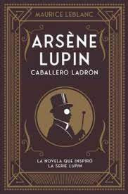 Arsene Lupin. Caballero Ladron [Paperback] LeBlanc, Maurice