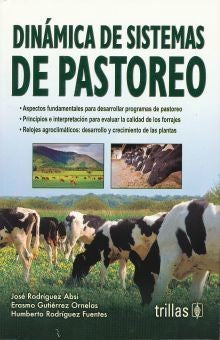 Dinamica De Sistemas De Pastoreo [Paperback] Jose Rodriguez Absi and TRILLAS, EDITORIAL