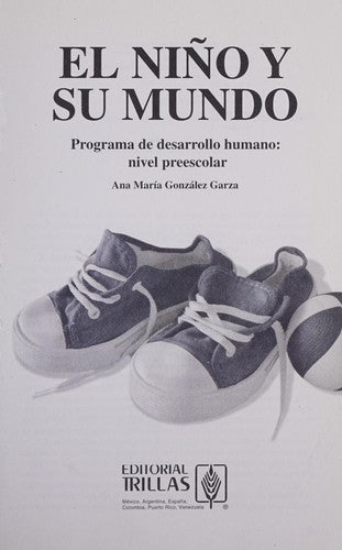 El Niño Y Su Mundo [Paperback] Ana Maria Gonzalez Garza and TRILLAS, EDITORIAL