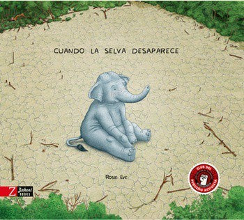 Cuando La Selva Desaparece Eve, Rosie