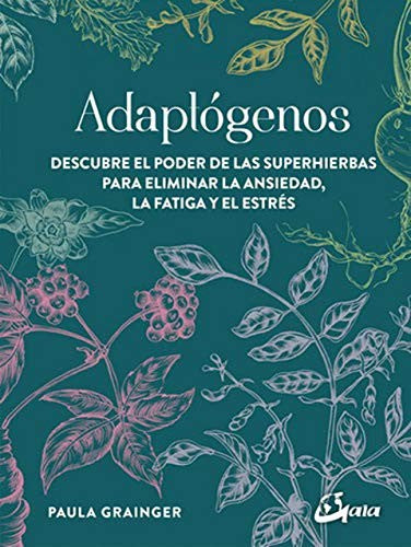 Adaptógenos [Paperback] Grainger, Paula