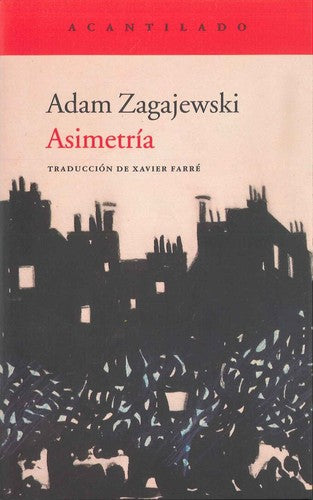 Asimetría [Paperback] Zagajewski, Adam