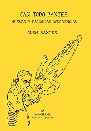 Casi todo Baxter: 1 [Paperback] Baxter, Glen