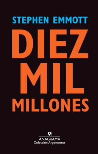 Diez Mil Millones (A) [Paperback] Emmott, Stephen