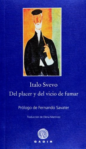 Del Placer Y Del Vicio De Fumar [Paperback] Italo Svevo
