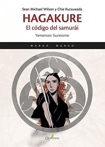Hagakure: El código del samurái [Paperback] Tsunetomo, Yamamoto