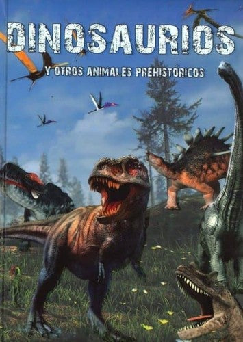 Dinosaurios Y Otros Animales Prehistóricos [Paperback] Gómez Alonso, Débora