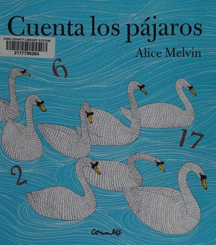 Cuenta los pájaros [Paperback] Melvin, Alice