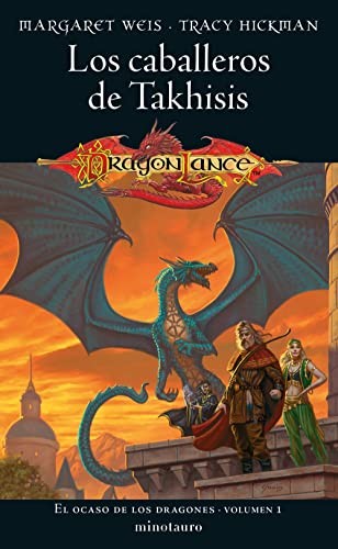 El ocaso de los dragones nº 01/02 Los caballeros de Takhisis [Paperback] Margaret Weis and Tracy Hickman