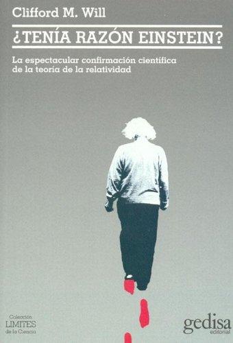 Tenía razón Einstein? [Paperback] Will, Clifford M.