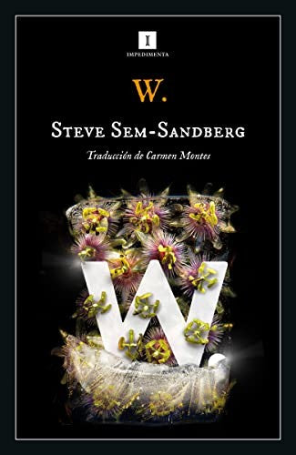 W. Una historia [Paperback] Sem-Sandberg, Steve