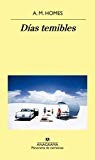 Días temibles [Paperback] Homes, A. M.