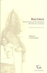 Balthus [Paperback] Las Cuarenta