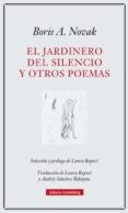 El jardinero del silencio y otros poemas / Pd.