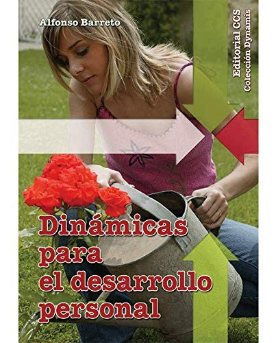 Dinámicas para el desarrollo personal Barreto, Alfonso