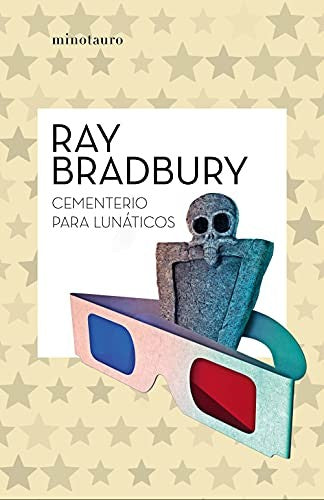 Cementerio para lunáticos [Paperback] Bradbury, Ray