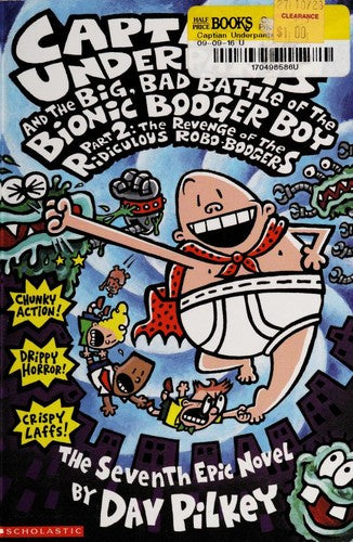 CAPTAIN UNDERPANTS AND THE BIG, BAD PART 2 / AUTOR:PILKEY, DAV / EDITORIAL:SCHOLASTIC