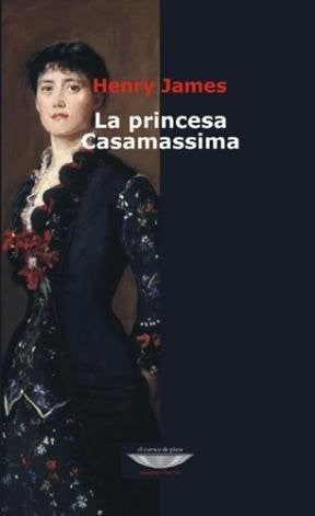 Princesa casamassima [Paperback] JAMES, HENRY