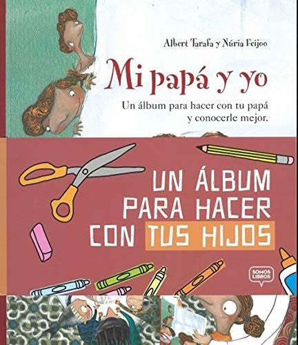 Mi papá y yo / Pd.
