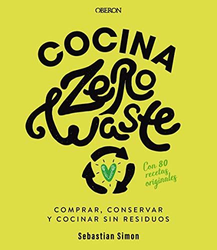 Cocina zero waste (Libros singulares) [Paperback] Simon, Sebastian