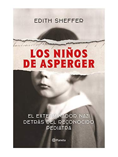 Los niños de Asperger [Paperback] Sheffer, Edith