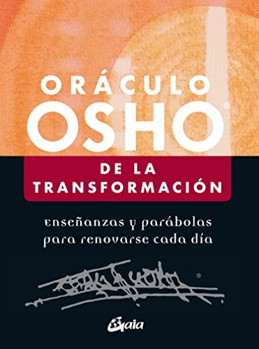 Oráculo Osho de la transformación. Enseñanzas y parábolas para renovarse cada día (Incluye libro y cartas)