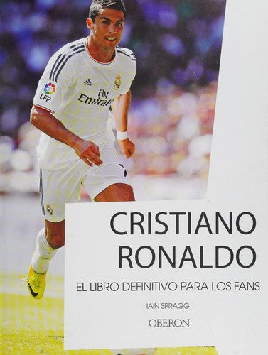 Cristiano Ronaldo. El libro definitivo para los Fans