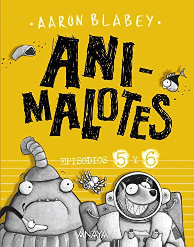 Animalotes: 5 y 6 Follón intergaláctico / Aliens contra Animalotes