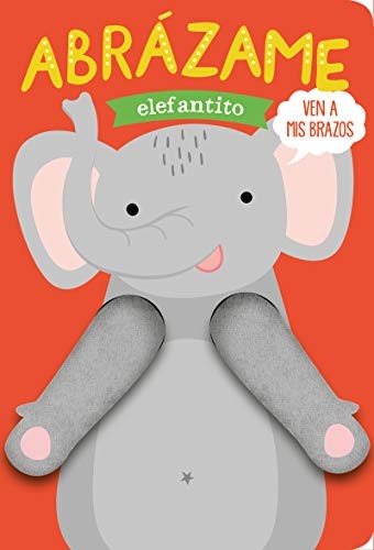 Abr·zame Elefantito [Hardcover]
