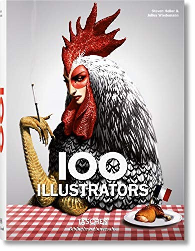 100 Illustrators [Hardcover] Wiedemann, Julius and Heller, Steven