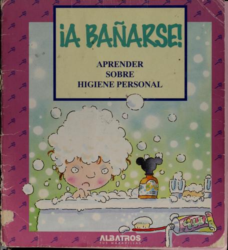 A banarse!;Mi Cuerpo Y Yo [Paperback] Llewellyn, Claire