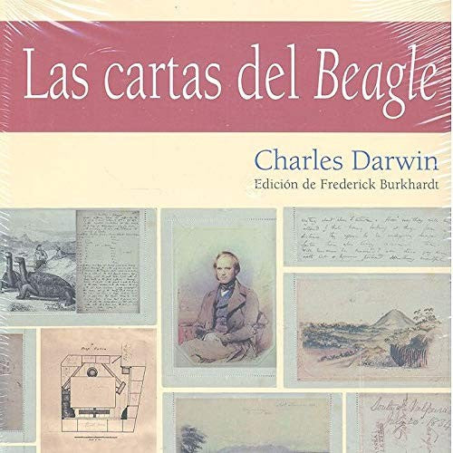 Fondo De Cultura Económica Las Cartas Del Beagle [Paperback] Darwin, Charles; Frederick Burhardt; Conrad Martens and Martí Soler