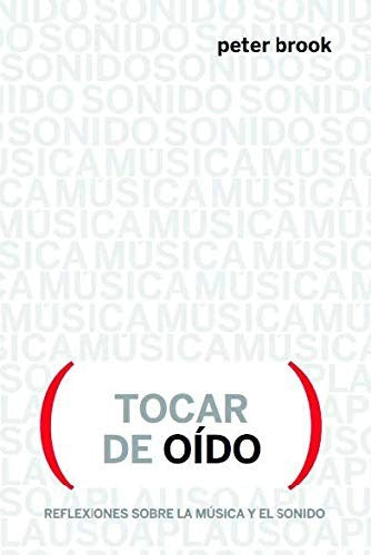 Actuando de oído [Paperback] Continta Me Tienes (Errementari S.L.)