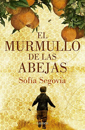 El murmullo de las abejas [Paperback] Sofía Segovia