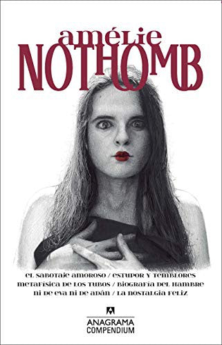 Compendium Amelie Nothomb [Paperback] Nothomb, Amélie
