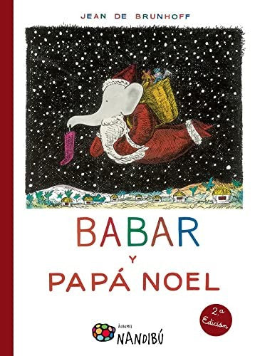 BABAR Y PAPÁ NOEL [Hardcover] Jean De Brunhoff