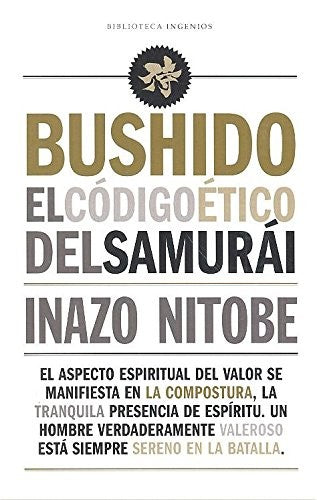 Bushido El Codigo Etico Del Samurai [Paperback] INAZO NITOBE
