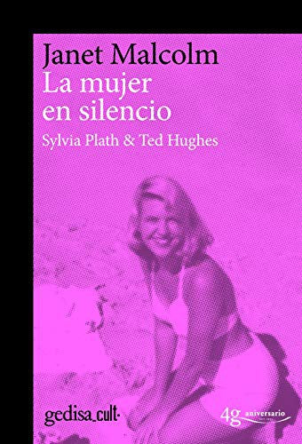 La mujer en silencio: Edición conmemorativa 40 aniversario [Paperback] Malcolm, Janet