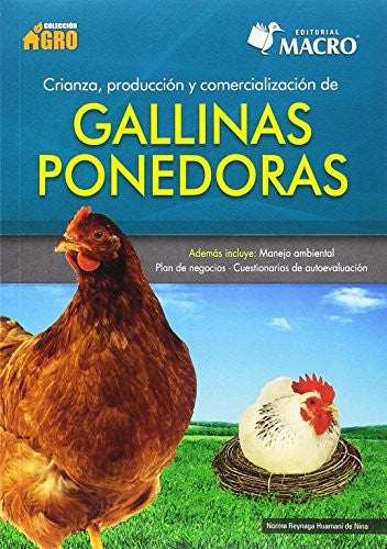 Crianza, Producción y Comercialización de Gallinas Ponedoras [Paperback] Reynaga Huamaní, Norma