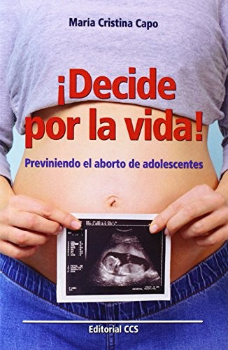 Decide Por La Vida! [Paperback] Capo Bauzá, María Cristina